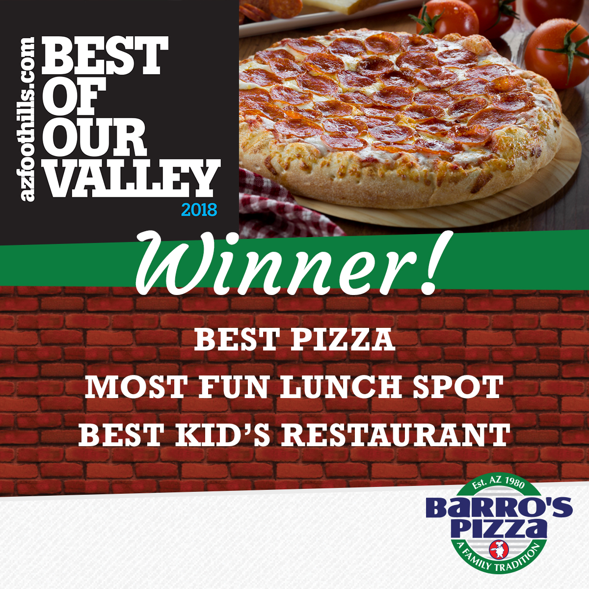 AZ Foothills Best of Our Valley 2018 Winner! Barro's Pizza